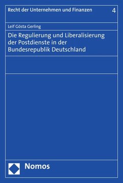 Cover Die Regulierung und Liberalisierung der Postdienste in der Bundesrepublik Deutschland (eBook, PDF)