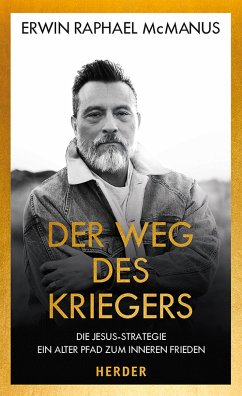 Der Weg des Kriegers (eBook, ePUB) - McManus, Erwin Raphael