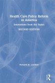 Health Care Policy Reform in America (eBook, PDF)