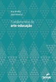 Fundamentos de arte-educação (eBook, ePUB) Fundamentos de arte-educação (eBook, ePUB)