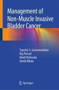 Management of Non-Muscle Invasive Bladder Cancer (eBook, PDF) - Goonewardene, Sanchia S.; Persad, Raj; Motiwala, Hanif; Albala, David
