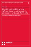Rücksichtnahmepflichten und Haftung für deren Verletzung im chinesischen und deutschen Recht (eBook, PDF)