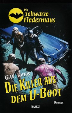 Cover Die schwarze Fledermaus 26: Die Killer aus dem U-Boot (eBook, ePUB)