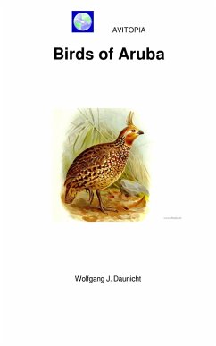 AVITOPIA - Birds of Aruba (eBook, ePUB) - Daunicht, Wolfgang