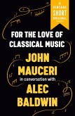 For the Love of Classical Music (eBook, ePUB)
