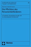 Die Pflichten des Personenbeförderers (eBook, PDF) Die Pflichten des Personenbeförderers (eBook, PDF)