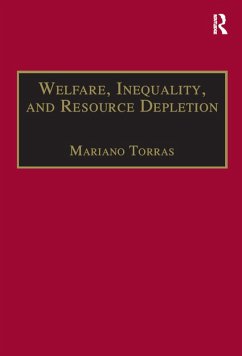 Welfare, Inequality, and Resource Depletion (eBook, PDF) - Torras, Mariano