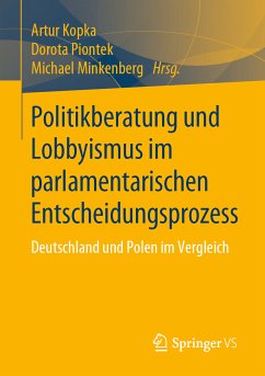 Politikberatung und Lobbyismus im parlamentarischen Entscheidungsprozess (eBook, PDF)