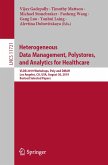 Heterogeneous Data Management, Polystores, and Analytics for Healthcare (eBook, PDF)