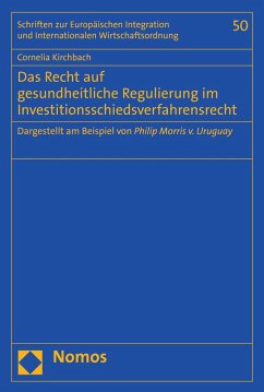 Das Recht auf gesundheitliche Regulierung im Investitionsschiedsverfahrensrecht (eBook, PDF) - Kirchbach, Cornelia