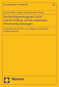 Die Rechtsprechung des EuGH und ihr Einfluss auf die nationalen Privatrechtsordnungen (eBook, PDF)