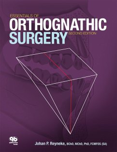Essentials of Orthognathic Surgery (eBook, PDF) - Reyneke, Johan P.