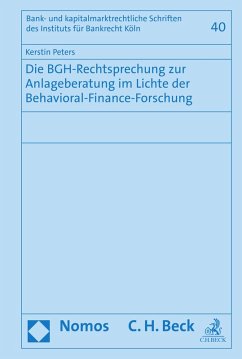 Die BGH-Rechtsprechung zur Anlageberatung im Lichte der Behavioral-Finance-Forschung (eBook, PDF) - Peters, Kerstin