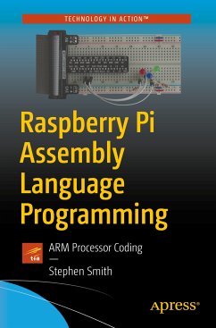 Raspberry Pi Assembly Language Programming (eBook, PDF) - Smith, Stephen