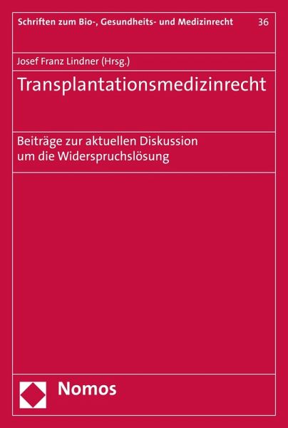 Transplantationsmedizinrecht (eBook, PDF) Transplantationsmedizinrecht (eBook, PDF)