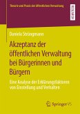 Akzeptanz der öffentlichen Verwaltung bei Bürgerinnen und Bürgern (eBook, PDF)