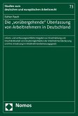 Die "vorübergehende" Überlassung von Arbeitnehmern in Deutschland (eBook, PDF)