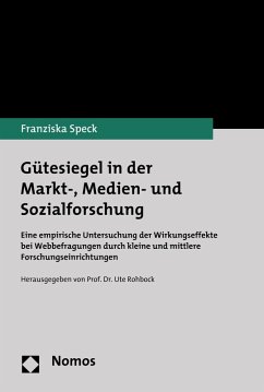 Gütesiegel in der Markt-, Medien- und Sozialforschung (eBook, PDF) - Speck, Franziska