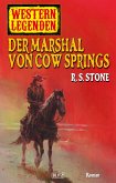 Western Legenden 11: Der Marshal von Cow Springs (eBook, ePUB)