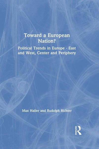 Toward a European Nation? (eBook, ePUB) Toward a European Nation? (eBook, ePUB)