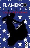 Flamenco killer. Lola Returns (eBook, ePUB)