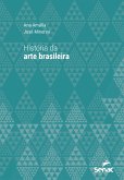 História da arte brasileira (eBook, ePUB)