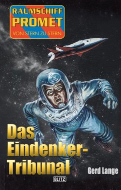 Raumschiff Promet - Von Stern zu Stern 27: Das Eindenker-Tribunal (eBook, ePUB) - Lange, Gerd
