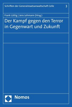 Der Kampf gegen den Terror in Gegenwart und Zukunft (eBook, PDF)