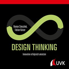 Design Thinking (eBook, PDF) - Simschek, Roman; Kaiser, Fabian