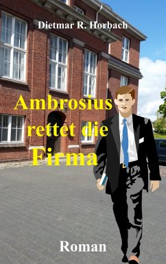 Ambrosius rettet die Firma (eBook, ePUB)