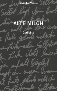 Alte Milch (eBook, ePUB) - Thurau, Matthias