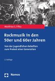 Rockmusik in den 50er und 60er Jahren (eBook, PDF)