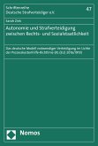 Autonomie und Strafverteidigung zwischen Rechts- und Sozialstaatlichkeit (eBook, PDF)