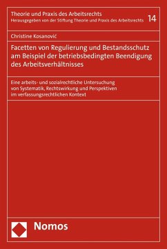 Regulierung und Bestandsschutz bei betriebsbedingter Beendigung des Arbeitsverhältnisses (eBook, PDF) - Kosanovic', Christine