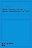 Can the European Union Force its Member States to Introduce the Euro? (eBook, PDF)