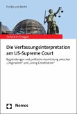 Die Verfassungsinterpretation am US-Supreme Court (eBook, PDF)