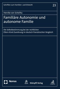 Familiäre Autonomie und autonome Familie (eBook, PDF) - Scheliha, Henrike von