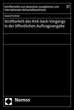 Strafbarkeit des Kick-back-Vorgangs in der öffentlichen Auftragsvergabe (eBook, PDF) - Portner, David