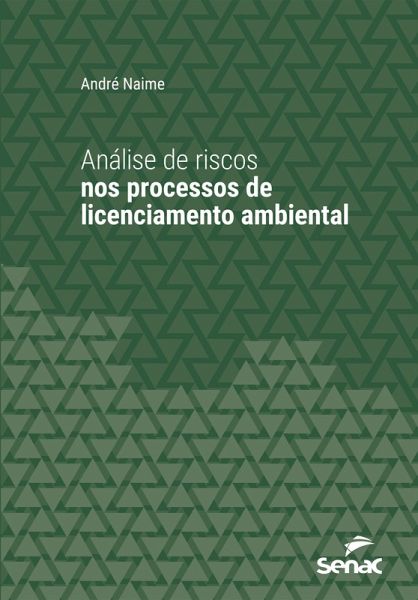 Análise de riscos nos processos de licenciamento ambiental (eBook, ePUB)