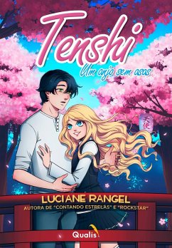 Tenshi (eBook, ePUB) - Rangel, Luciane