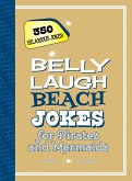 Belly Laugh Beach Jokes for Pirates and Mermaids (eBook, ePUB)