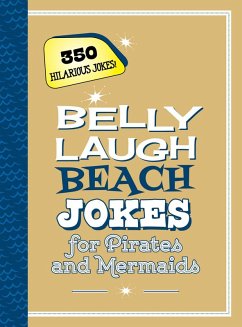 Cover Belly Laugh Beach Jokes for Pirates and Mermaids (eBook, ePUB)