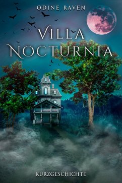 Villa Nocturnia (eBook, ePUB) - Raven, Odine