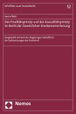 Das Finalitätsprinzip und das Kausalitätsprinzip im Recht der Gesetzlichen Krankenversicherung (eBook, PDF)