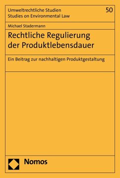 Rechtliche Regulierung der Produktlebensdauer (eBook, PDF) - Stadermann, Michael