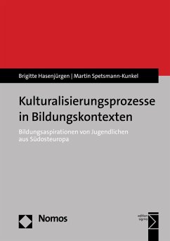Kulturalisierungsprozesse in Bildungskontexten (eBook, PDF) - Hasenjürgen, Brigitte; Spetsmann-Kunkel, Martin