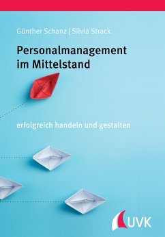 Personalmanagement im Mittelstand (eBook, PDF) - Schanz, Günther; Strack, Silvia