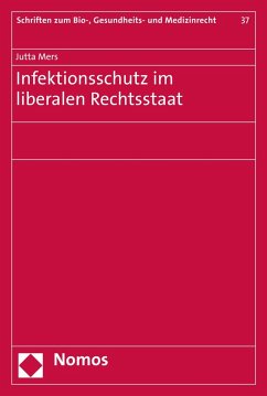 Infektionsschutz im liberalen Rechtsstaat (eBook, PDF) - Mers, Jutta
