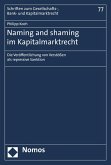 Naming and shaming im Kapitalmarktrecht (eBook, PDF)