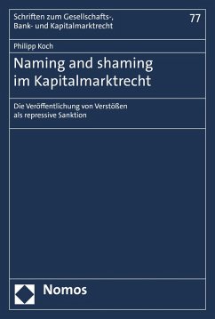 Naming and shaming im Kapitalmarktrecht (eBook, PDF) - Koch, Philipp